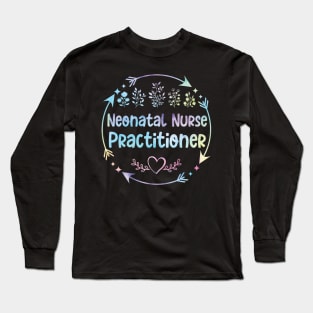 Neonatal Nurse Practitioner cute floral watercolor Long Sleeve T-Shirt